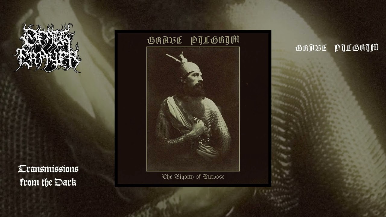 Grave Pilgrim - The Bigotry of Purpose (full album, 2023)