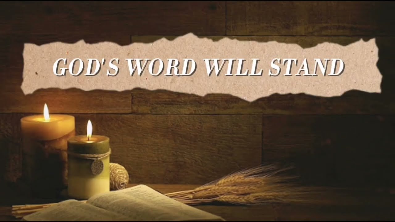 God s Word Will Stand Lyric Video w Vocals Verse YouTube God s Word Will Stand Lyric Video w Vocals Verse YouTube