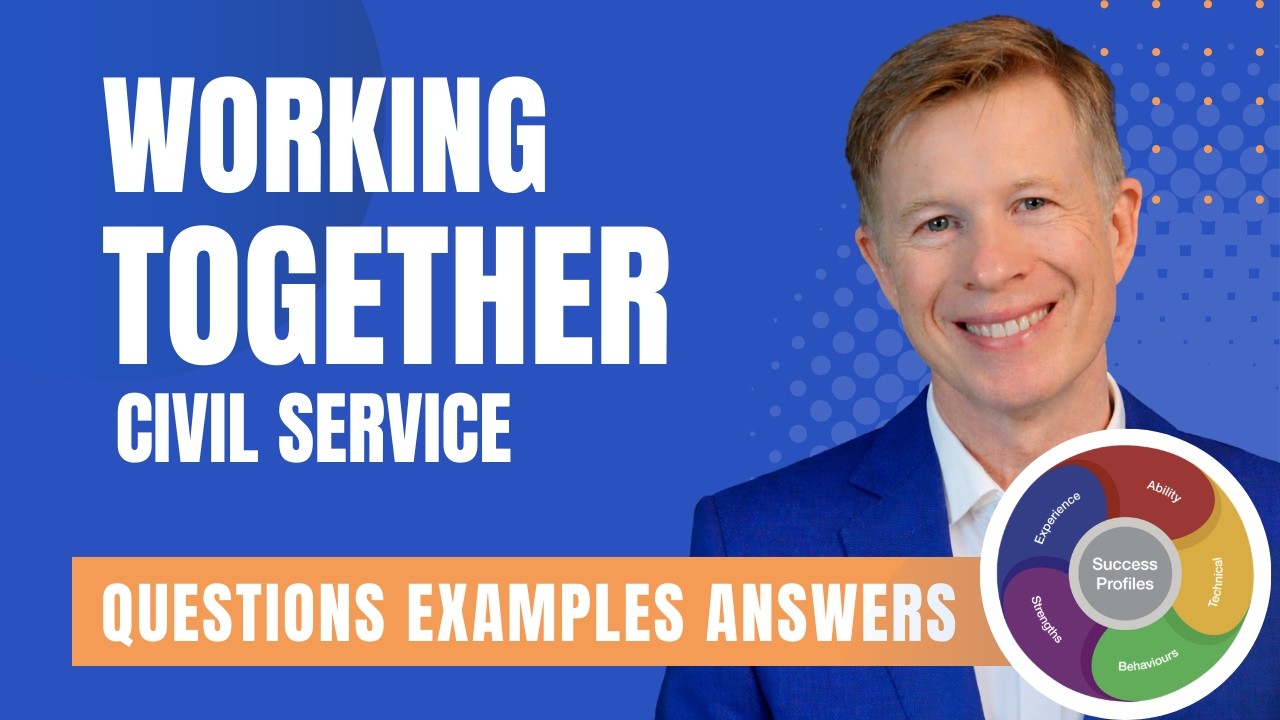 WORKING TOGETHER Civil Service (2026) Interview Questions, Examples + Full Sample Answer.