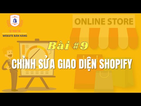 Video: Làm cách nào để thêm mã vào chủ đề Shopify của tôi?