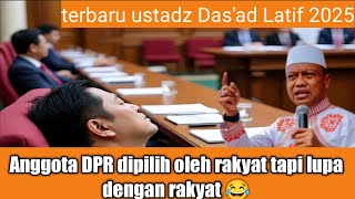 Gaspol ceramah terbaru ustadz Das'ad lathif 2025 | Anggota DPR yang lupa rakyatnya  screenshot 4