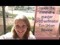 Inside the mind of a master procrastinator | Tim Urban Ted Talk Review