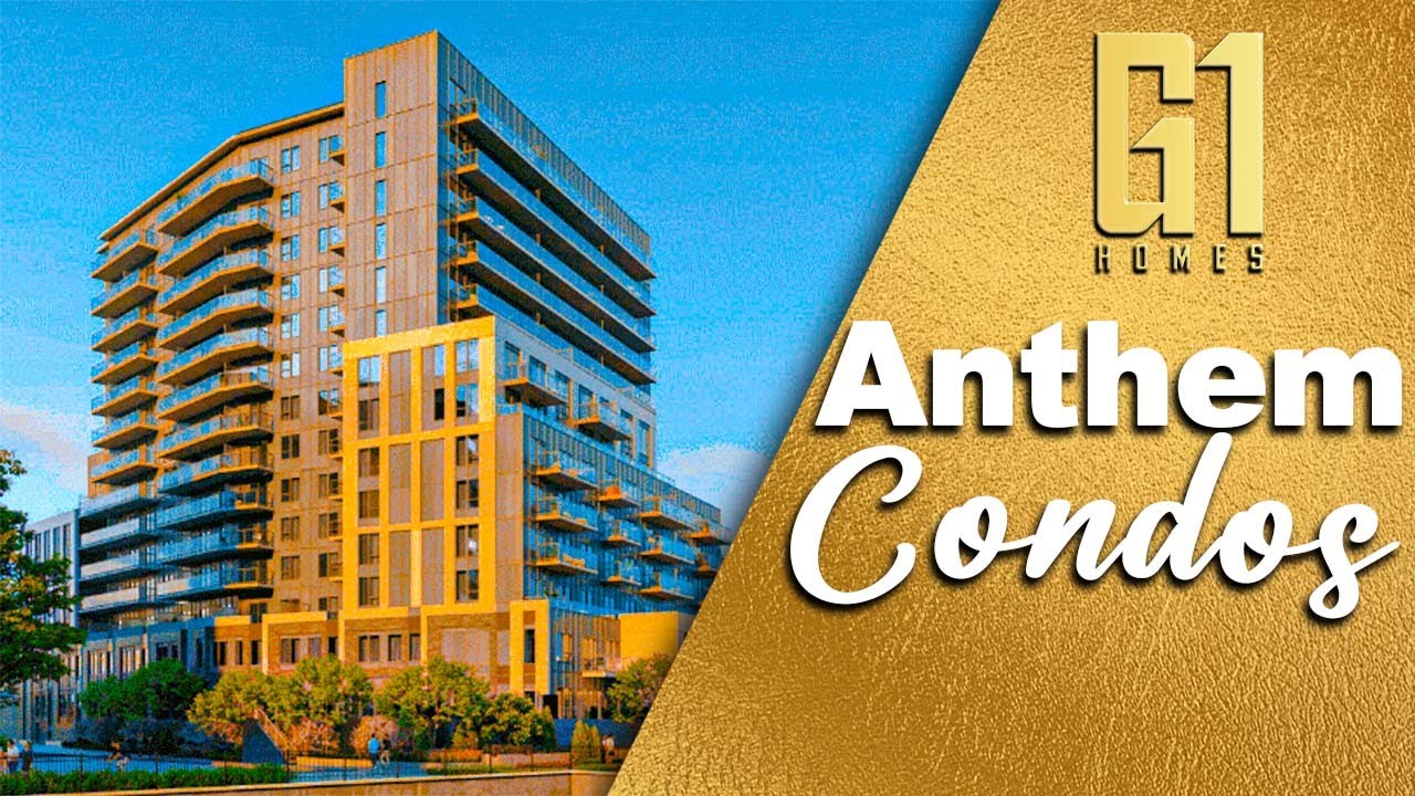 Anthem Condos YouTube