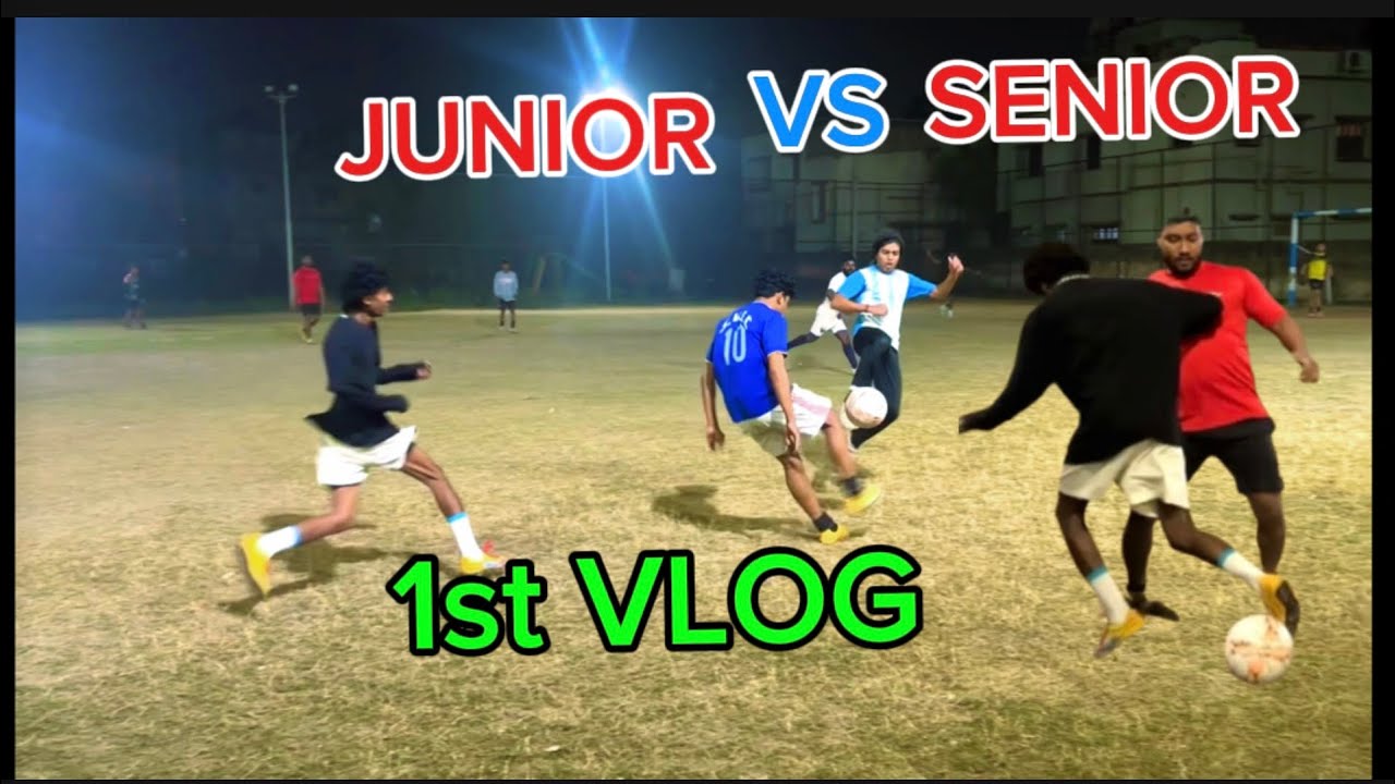 MY 1st VLOG ️ JUNIOR VS SENIOR FOOTBALL MATCH ⚽️😱🔥#football #viralvideo ...