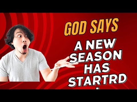 God says "A New Season Has Started”!  #propheticword #newbeginnings