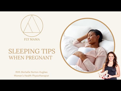 Top tips on sleeping positions when pregnant by a physiotherapist - FLY Mama - video from FLY Mama