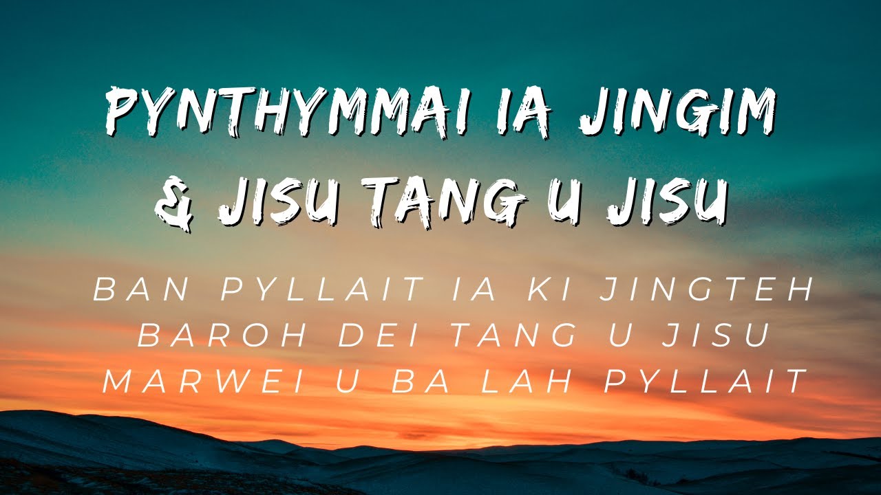 Pynthymmai Ia jingim jong nga  Jisu Tang u Jisu PreachFred Medley Cover Worship song