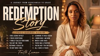 Redemption Story | A Journey from Brokenness to Grace (Full Gospel Album)
