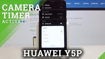 How to Activate Camera Timer in Huawei Y5P – Set Up Photo Delay Feature