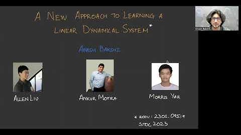 STOC 2023 - Session 1C - A New Approach to Learning Linear Dynamical Systems.