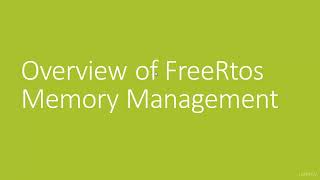 Overview of FreeRTOS Memory Management