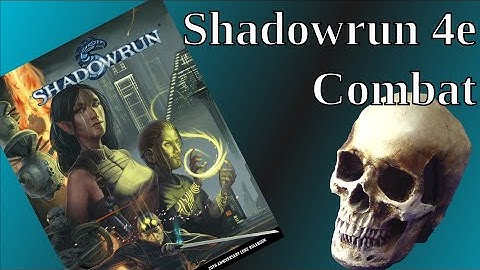 Shadowrun 4th Edition - Combat