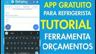 Tutorial Refriplay - Como usar a ferramenta produto ou serviço screenshot 5
