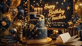 👩‍🏫 Selamat Ulang Tahun Bapak/Ibu Guru 🎉 Video Ucapan Selamat Ulang Tahun yang Menginspirasi & Ap...