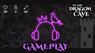 To the Dragon Cave gameplay screenshot 5