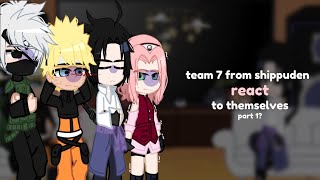 team 7 from shippuden react ! ¥ | part1/? 🇧🇷🇺🇸| sasusaku? narusaku?