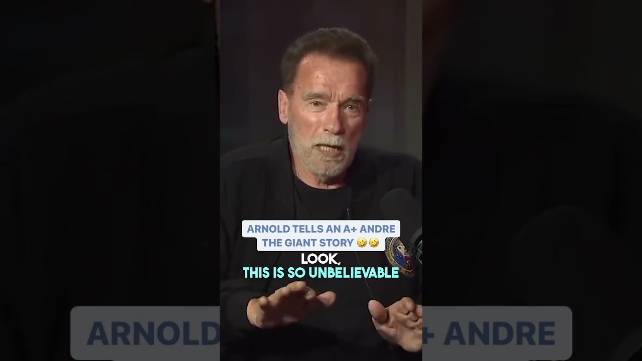 Arnold Schwarzenegger Tells A GREAT Andre The Giant Story
