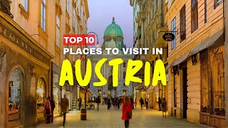 Top 10 Places to Visit in Austria (2024) | Rank It Right