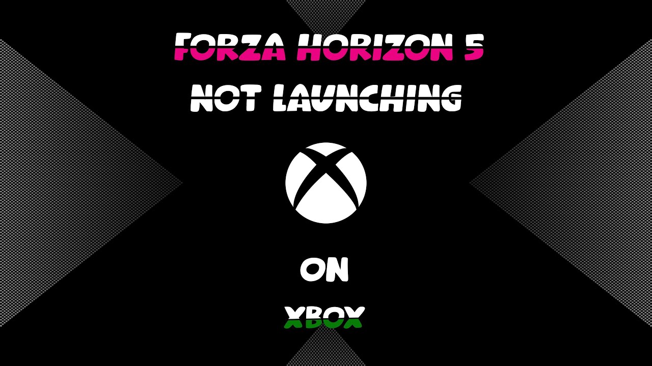 HOW TO FIX FORZA HORIZON 5 NOT LAUNCHING XBOX APP - YouTube