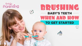 How to Brush Your Baby's Teeth