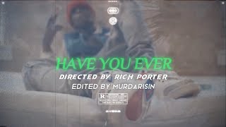 Quando Rondo - Have You Ever (Official Music Video)