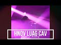 Hnov luag cav  touky xiong offcial audio