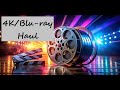 4K/Blu-ray Haul