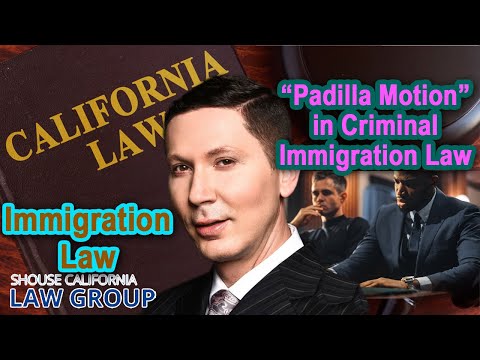 Padilla Motions Vacate A Guilty Plea Avoid Deportation