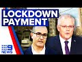 Lockdown payments announced by Federal Government | Coronavirus | 9 News Australia
