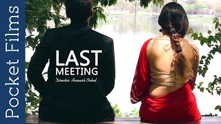 Last Meeting - Marathi Touching Short Film | The incomplete love story of a married woman