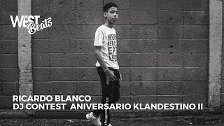 Ricardo Blanco - Dj Contest Aniversario Klandestino II