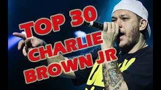 Charlie Brown Jr - TOP 30