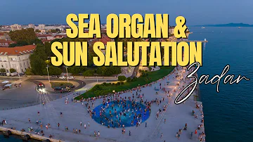 Sea Organ & Sun Salutation in Zadar, Croatia
