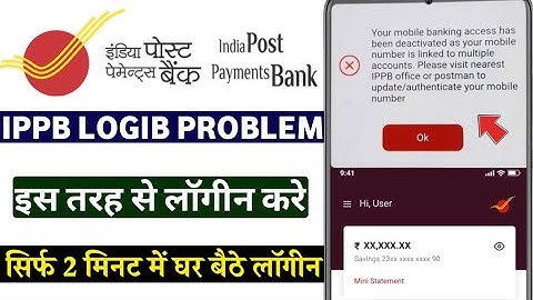 ippb your mobile banking access has been deactivated as your mobile number is linked to multiple