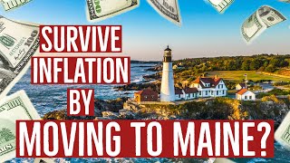Is Moving to Maine Still Affordable?  The Cost of Living in Maine