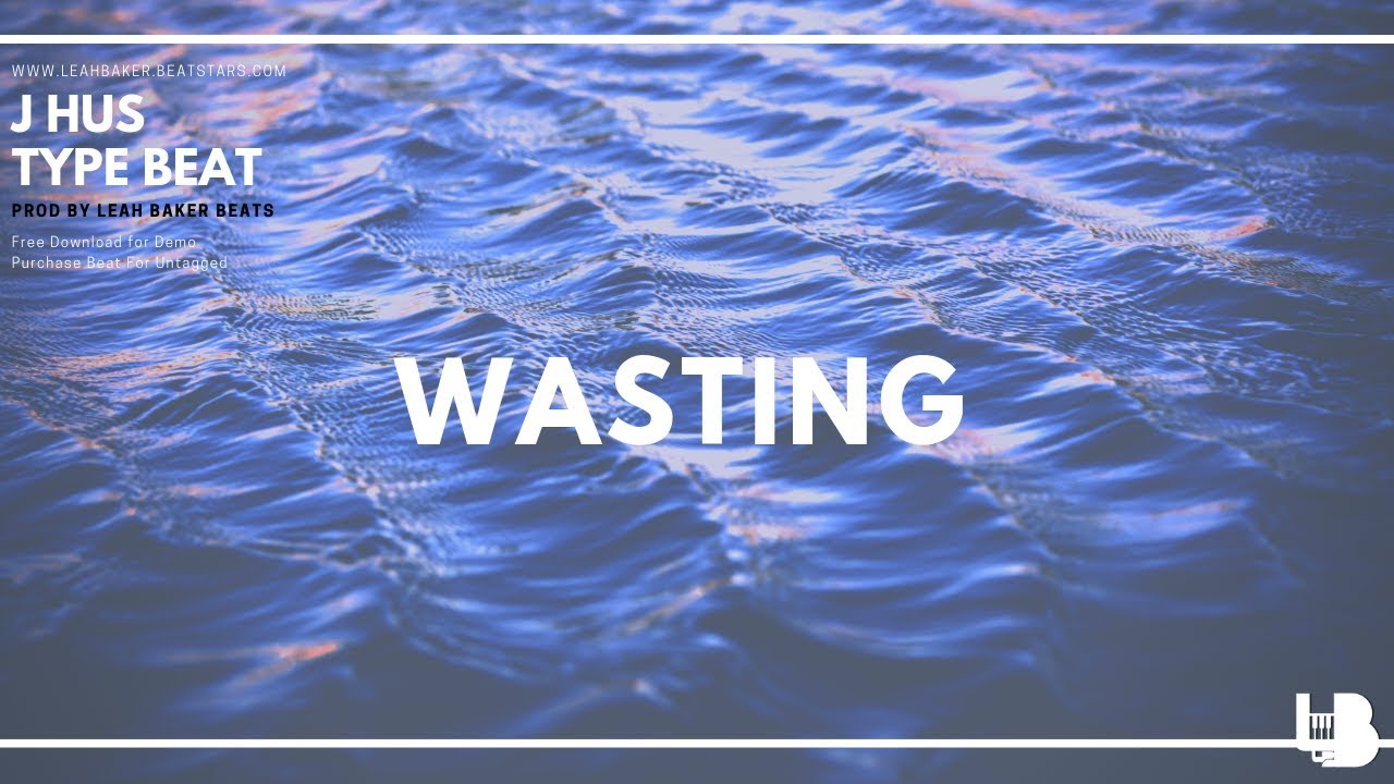 J Hus Type Beat / Instrumental 2019 - 'Wasting' ft Octavian