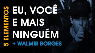 Jeito Moleque - EU, VOCÊ E MAIS NINGUÉM (Ao Vivo) - Part: Walmir Borges