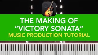 Recording and Editing Inspiring Piano in GarageBand - Making of Victory Sonata | Tutorial