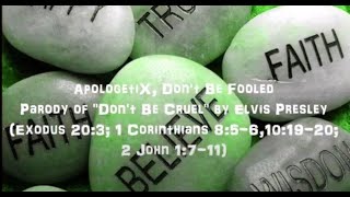 Watch Apologetix Dont Be Fooled video