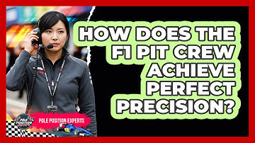 How Does The F1 Pit Crew Achieve Perfect Precision? - Pole Position Experts