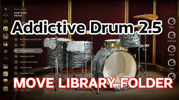 Mac XLN Addictive Drum 2.5 Move library  to external