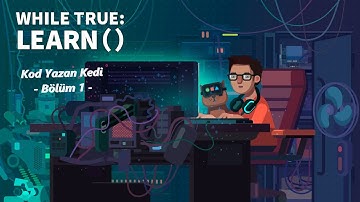 Kod Yazan Kedi - While True Learn -  Bölüm 1