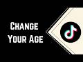 How to Change Your Age on TikTok