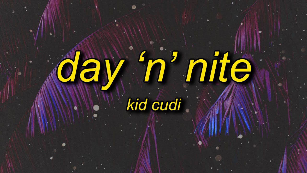 Kid Cudi Day 'N' Nite (Lyrics) now look at this meme YouTube Kid Cudi Day 'N' Nite (Lyrics) now look at this meme YouTube