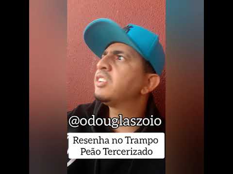 Resenha no Trampo - Peao Tercerizado