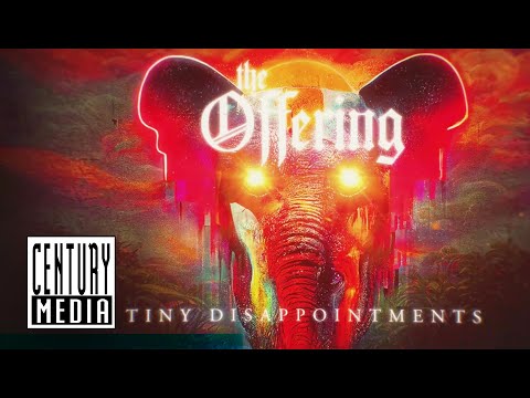 THE OFFERING - Tiny Disappointments (VISUALIZER VIDEO)