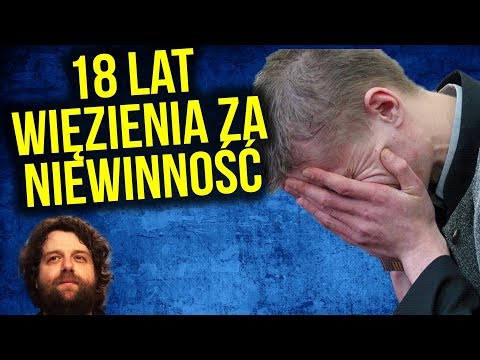 18 LAT Więzienia ZA NIEWINNOŚĆ - Policjanci Prokuratorzy Sąd unikną kary. Podatnik Zapłaci MILIONY.