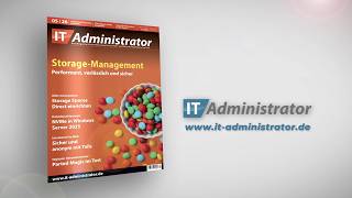 💾 IT-Administrator 05/2026 – Schwerpunkt Storage-Management