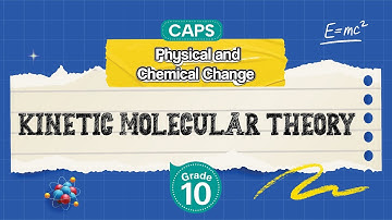 [GRADE 10] Kinetic molecular theory