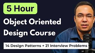 5-Hour Object-Oriented Design (LLD) Course: Complete Design Patterns for Interviews